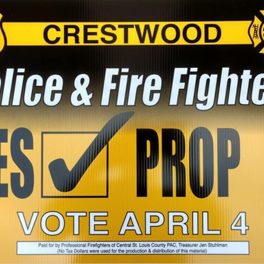 A firefighters' union political-action committee funded pro-Prop C signs that are dotted around Crestwood in support of Tuesday's 45-cent tax-rate increase.