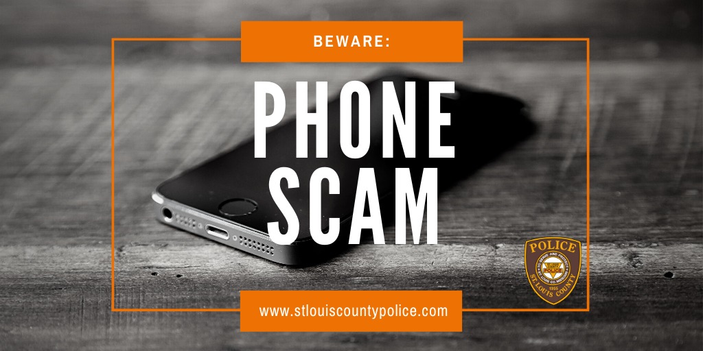 Police Department Warns Residents About Phone Scam – St. Louis Call ...