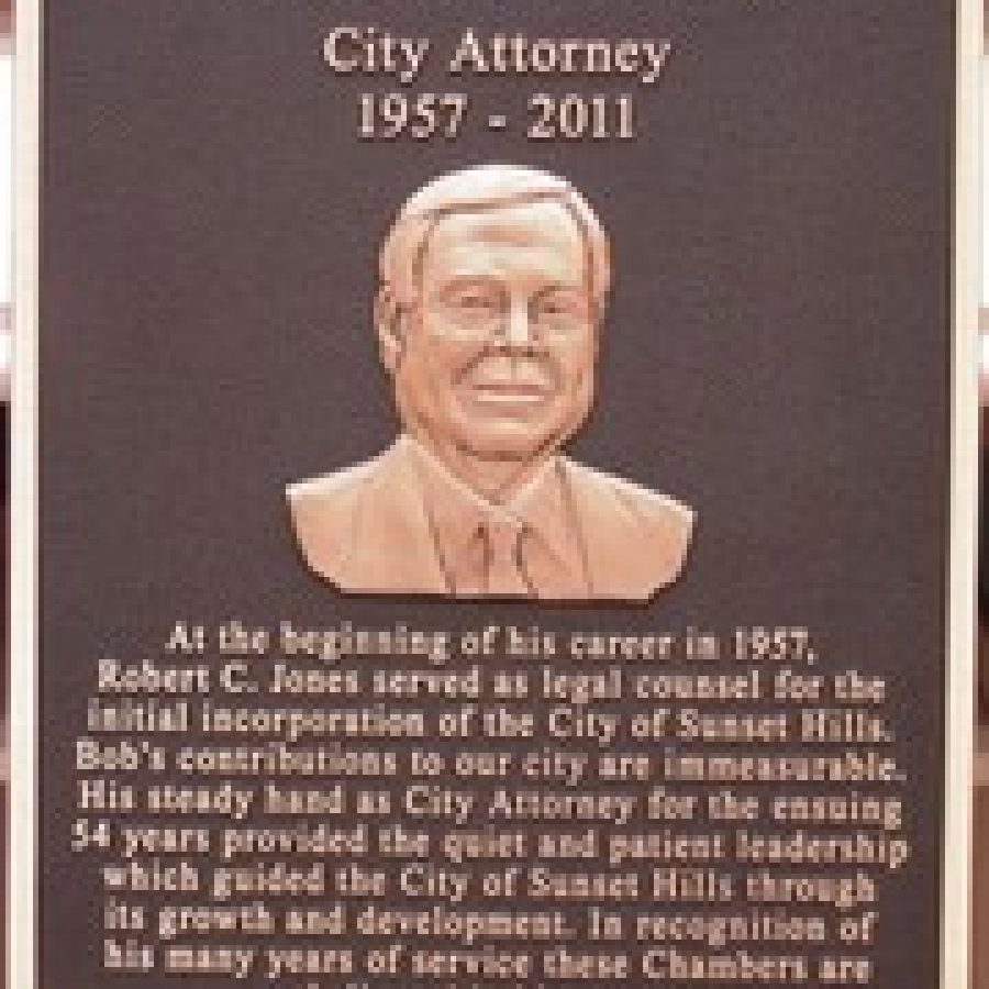 This plaque honoring former Sunset Hills City Attorney Robert C. Jones will be hung in the lobby of City Hall, outside the Aldermanic Chambers named in his honor. 